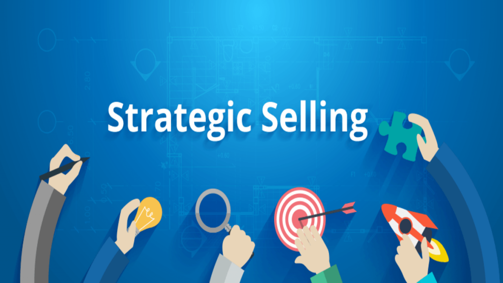 Strategic Selling and Value Propositions for Business to Business (B2B) Companies