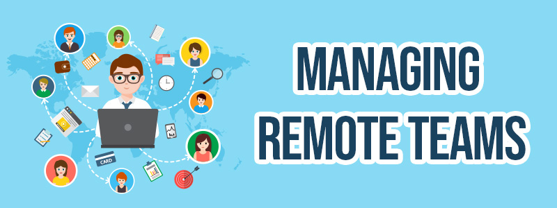 Managing Remote Teams